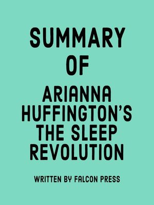 cover image of Summary of Arianna Huffington's the Sleep Revolution